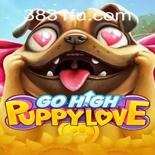 Unleashing the Excitement of GoHighPuppyLove on the 3831.com Platform